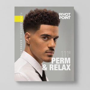 Pivot Point Barbering: Fundamentals 111B - Perm & Relax