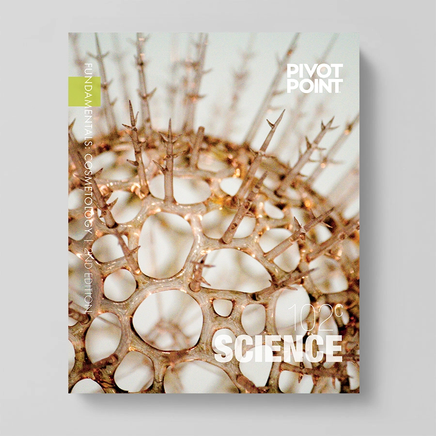Fundamentals: Cosmetology 2nd Edition 102 Science