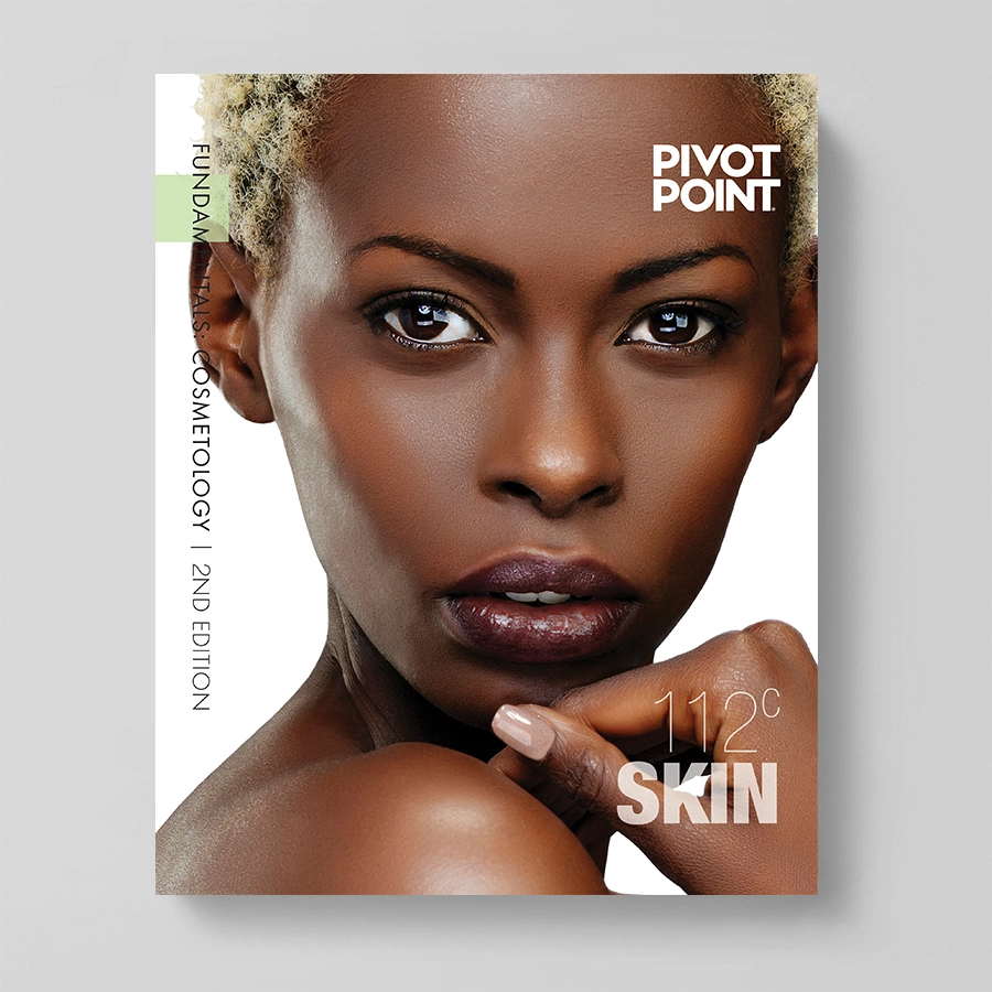 Fundamentals: Cosmetology 2nd Edition 112 Skin