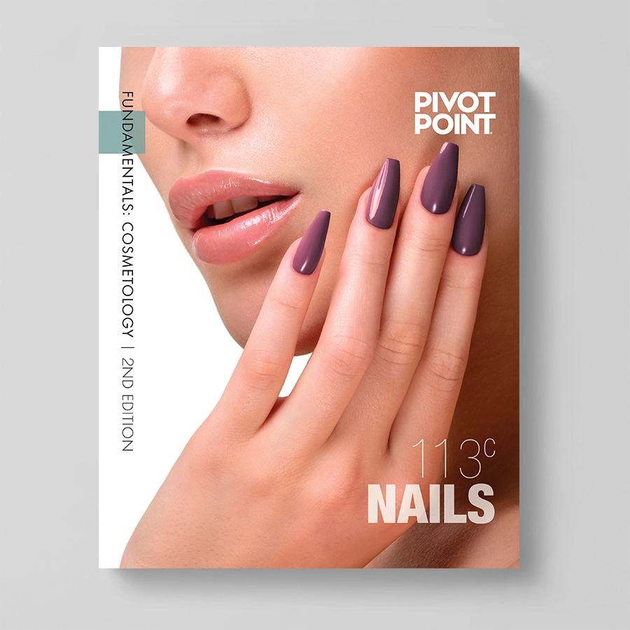 Fundamentals: Cosmetology 2nd Edition 113 Nails